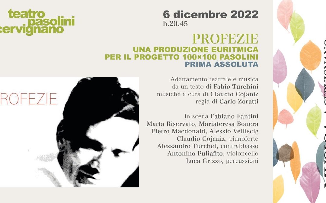 PROFEZIE: musiche e parole, per un omaggio alla visione profetica di PP Pasolini – prima assoluta