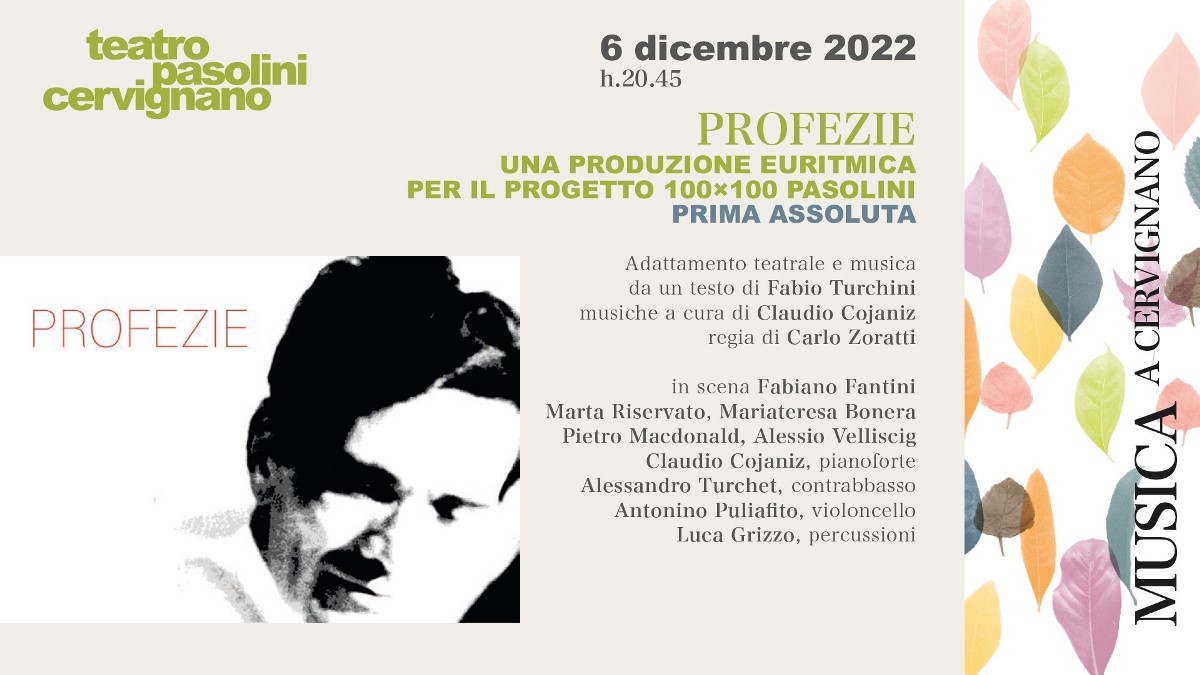 PROFEZIE: musiche e parole, per un omaggio alla visione profetica di PP Pasolini – prima assoluta