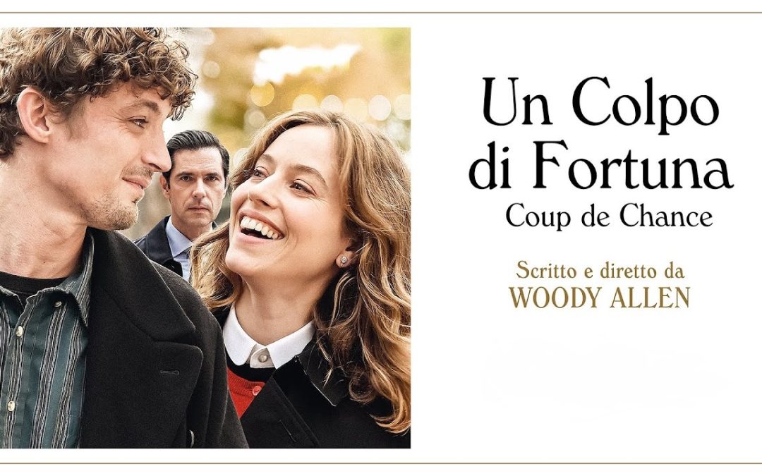 Un Colpo di Fortuna – Coup de Chance