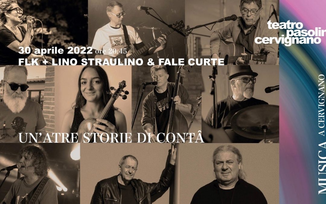 FLK + LINO STRAULINO & FALE CURTE Un’atre storie di contâ