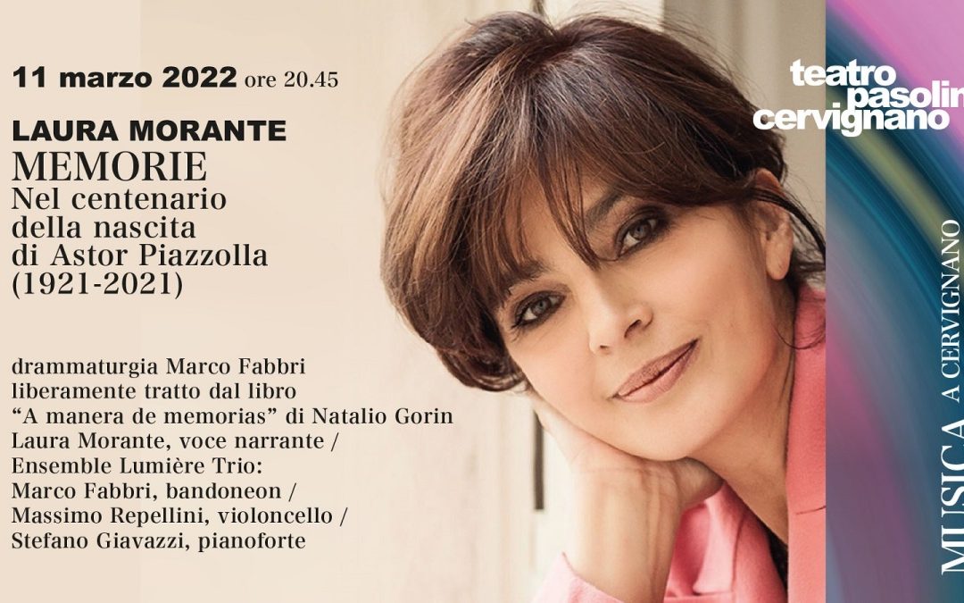 LAURA MORANTE – “MEMORIE”: in ricordo di Astor Piazzolla